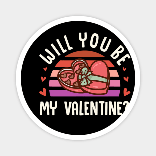 Chocolate Theme Valentine Romantic Will You Be My Valentine Magnet